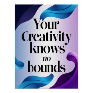 Póster Su creatividad no conoce límites, opción 4