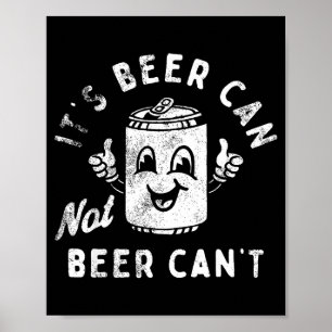 Póster Su Lata De Cerveza No Puede Ser Divertido Fiesta B