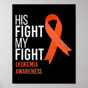 Póster Su lucha es mi lucha contra el cáncer de leucemia
