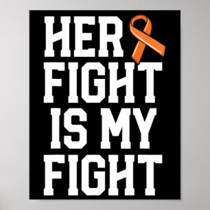 Póster Su Lucha Es Mi Lucha Contra La Leucemia Cáncer Hom