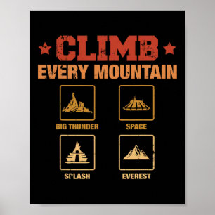 Póster Sube a cada montaña Big Thunder Space Splashs Eve