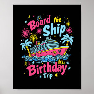 Póster Sube al barco es un viaje de cumpleaños Crucero de