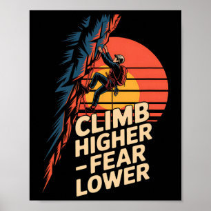 Póster Sube Más Alto Teme Menos Ropa de Escalada en Monta