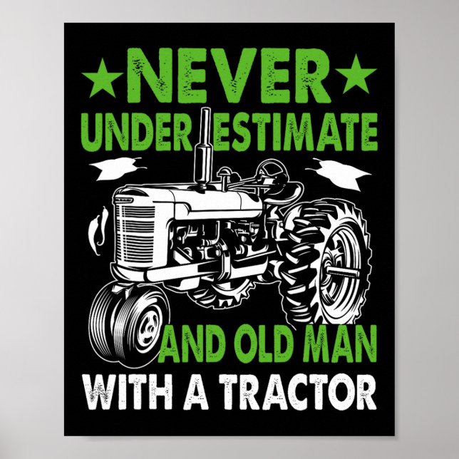 Póster Subestimar a un viejo con un tractor (Frente)