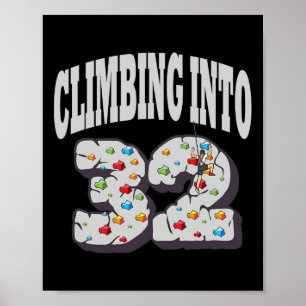 Póster Subiendo a los 32 años de cumpleaños de escalada e