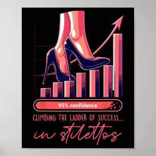 Póster Subiendo por la escalera del éxito en stilettos