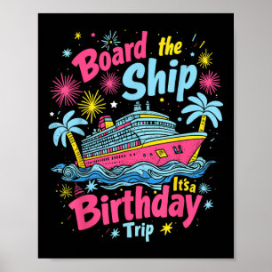 Póster Subir al barco es un viaje de cumpleaños Crucero d