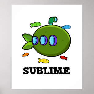 Póster Sublime Funny Submarine Fruit Lime Pun
