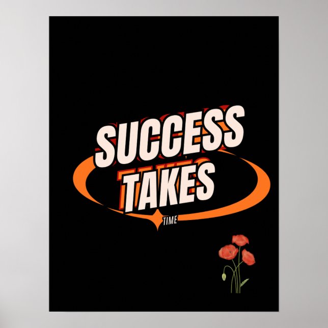 Póster Success Takes Time – Stay Patient Stay Consistent (Frente)