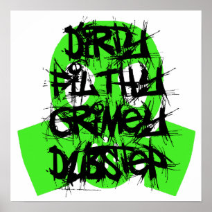 Póster Sucio, asqueroso, Grimey Dubstep