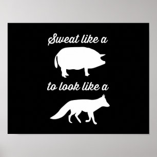 Póster Sudor como un cerdo a parecer un Fox