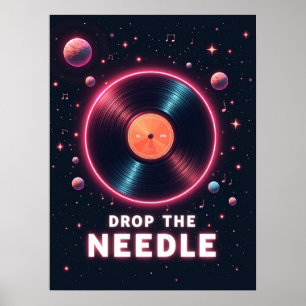 Póster Suelta la aguja – Vinilo Retro en el Espacio
