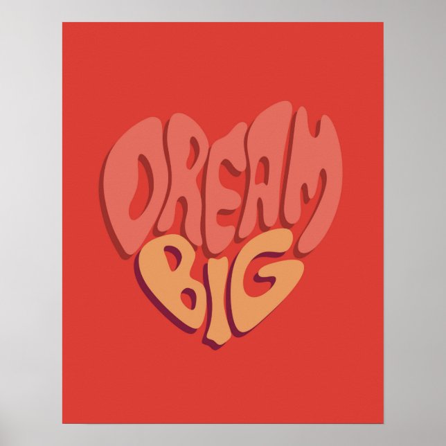 Póster Sueña en Grande: Eslogan Poderoso Corazón Rojo (Frente)