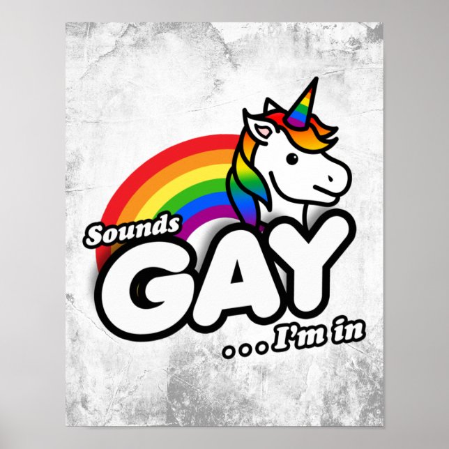 Póster Suena gay en el que estoy - lindo arcoiris unicorn (Frente)
