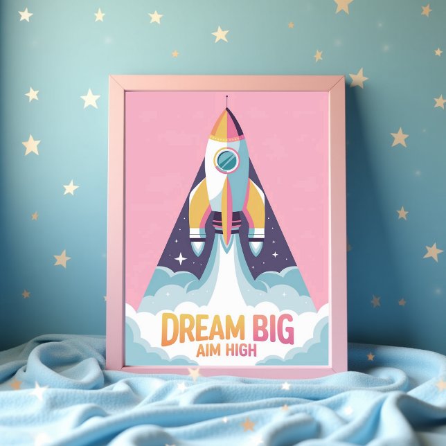 Póster Sueño grande objetivo alto motivacional | Espacio  (Dream Big Aim High Motivational _ Rocket Space Poster)