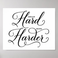 Sueño trabajo duro más duro Poster de caligrafía m