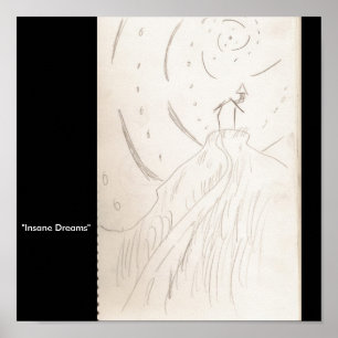Póster "Sueños insanos "