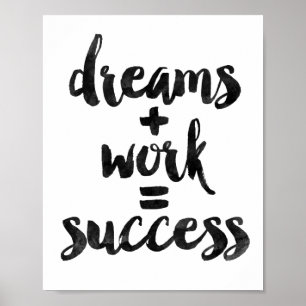 Póster Sueños + Trabajo = Éxito
