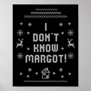 Póster Suéter feo de Navidad No conozco a Margot