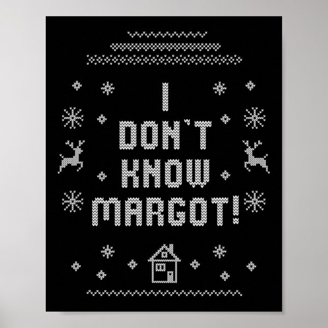 Póster Suéter feo de Navidad No conozco a Margot  (Frente)