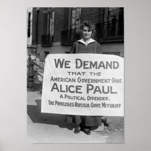 Póster Sufragette con Rótulo apoyando a Alice Paul - 1917