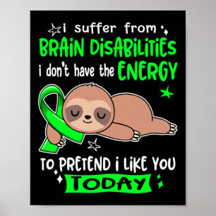 Póster Sufro De Discapacidades Cerebrales Para Pretender