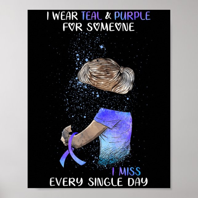 Póster Suicide Awareness I Wear Teal &amp; Purple For Som (Frente)