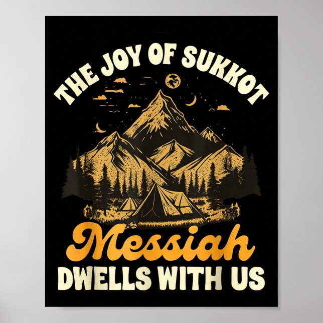 Póster Sukkot Jewihe Joy Of Sukkot Messiah Dwells With Us (Frente)