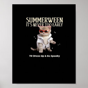 Póster Summerween Nunca es demasiado temprano para ser un