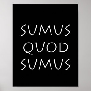 Póster Sumus quod sumus