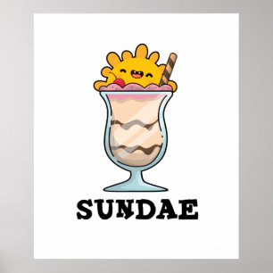 Póster Sundae Funny Sunday Ice Cream Pun