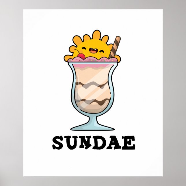 Póster Sundae Funny Sunday Ice Cream Pun (Frente)