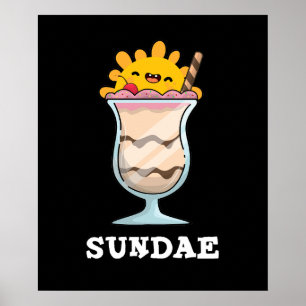 Póster Sundae Funny Sunday Ice Cream Pun Dark BG