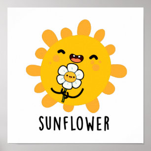 Póster Sunflower Funny Y Flower Pun