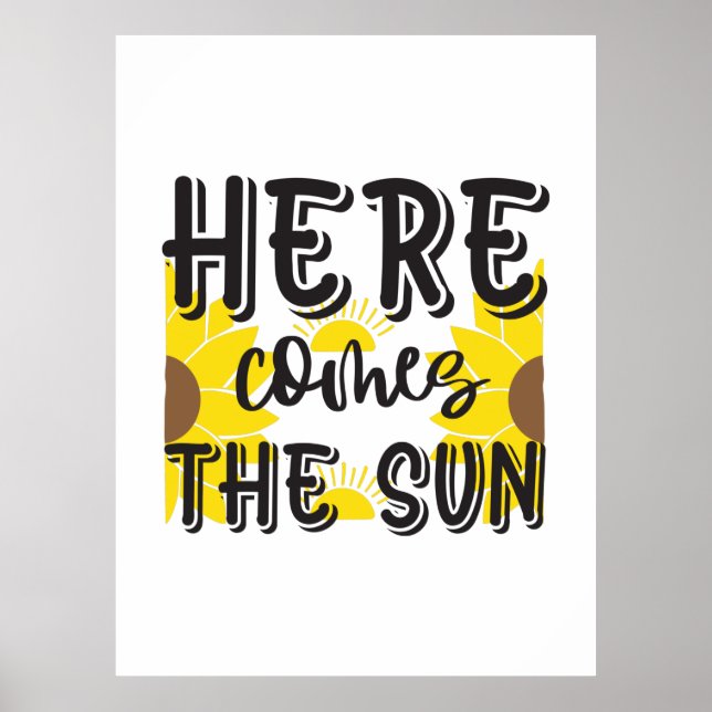 Póster Sunflower Lover | Here Comes The Sun (Frente)