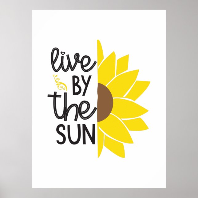 Póster Sunflower Lover | Live By The Sun (Frente)