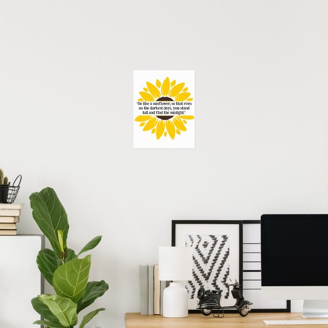 Póster Sunflower Quote Poster for Office or Classroom (Oficina en casa)
