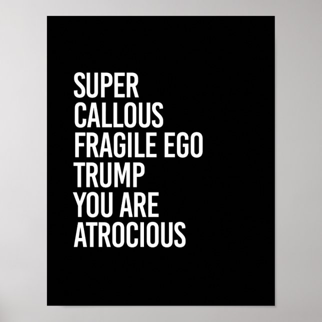 PÓSTER SUPER CALLOUS FRAGILE EGO TRUMP (Frente)