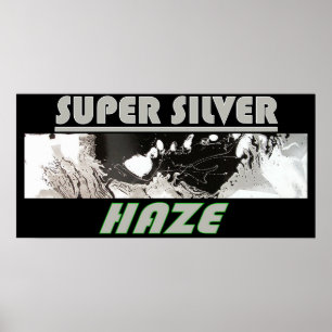 PÓSTER SUPER SILVER HAZE