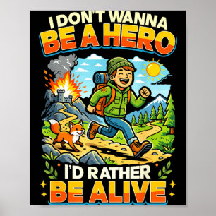 Póster Superhéroe no quiere ser héroe cita divertida send