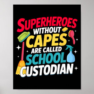 Póster Superhéroes conserjes sin capas se llaman escuela