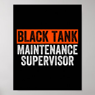 Póster Supervisor de mantenimiento de tanque negro Camper