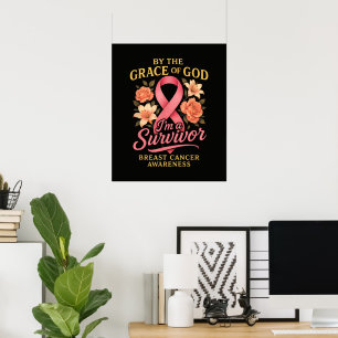 Póster Superviviente de cáncer de mama por la gracia de D