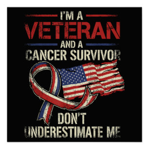 Póster Superviviente de cáncer veterano no me subestimes