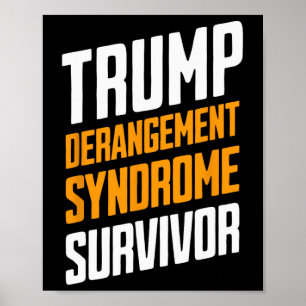 Póster Superviviente del Síndrome de Derangement de Trump