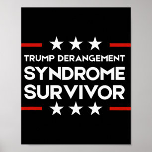 Póster Superviviente del Síndrome de Derangement de Trump