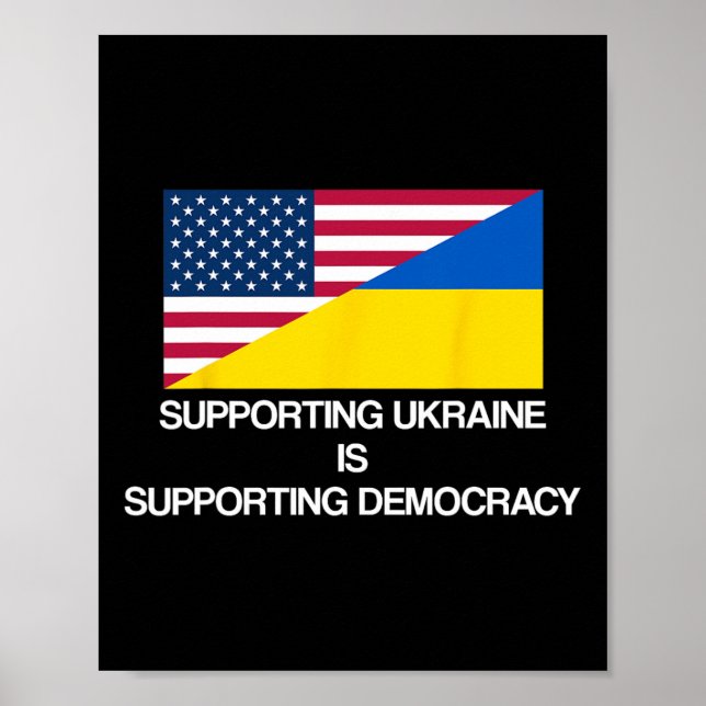 Póster Supporting Ukraine Is Supporting Democracy  (Frente)