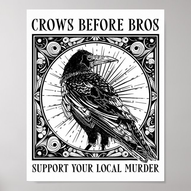 Póster Suprt Your Local Murder Crows Before Bros Funny  (Frente)