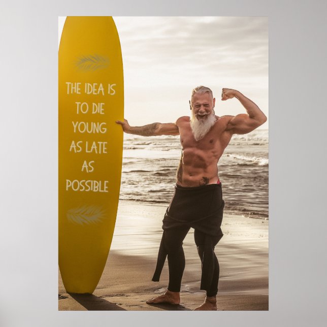 Póster Surfing | viejo hombre fuerte y positivo | motivac (Frente)
