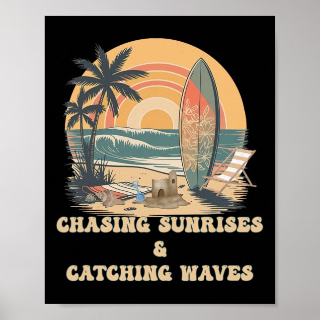 Póster Surfing Waves Chasing Sunrises Surfers Summer  (Frente)